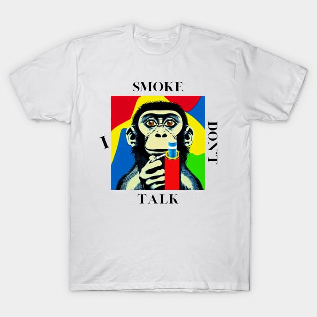 Colorful DON'T TALK - smoking monkey T-Shirt by O.M design